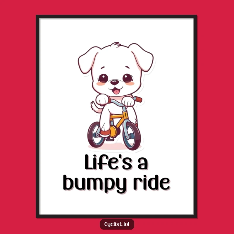 Funny Puppy Bike Fails Poster - Hilarious Cartoon Art for Walls