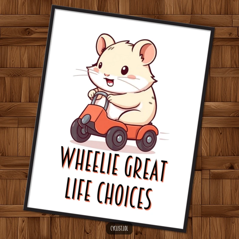 Funny Free Printable Wall Art featuring a determined hamster on a miniature wheeled vehicle, captured mid-zoom with energetic speed.