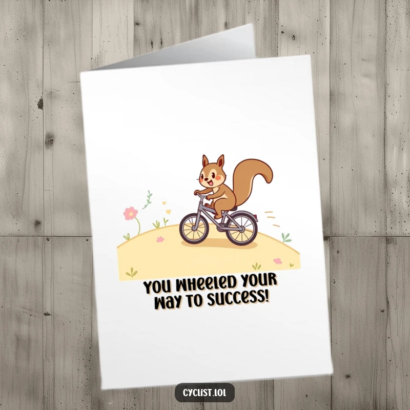 Funny Free Printable Congrats Card: A happy squirrel speeds downhill on a tiny bicycle, a fun print-at-home congratulatory message.
