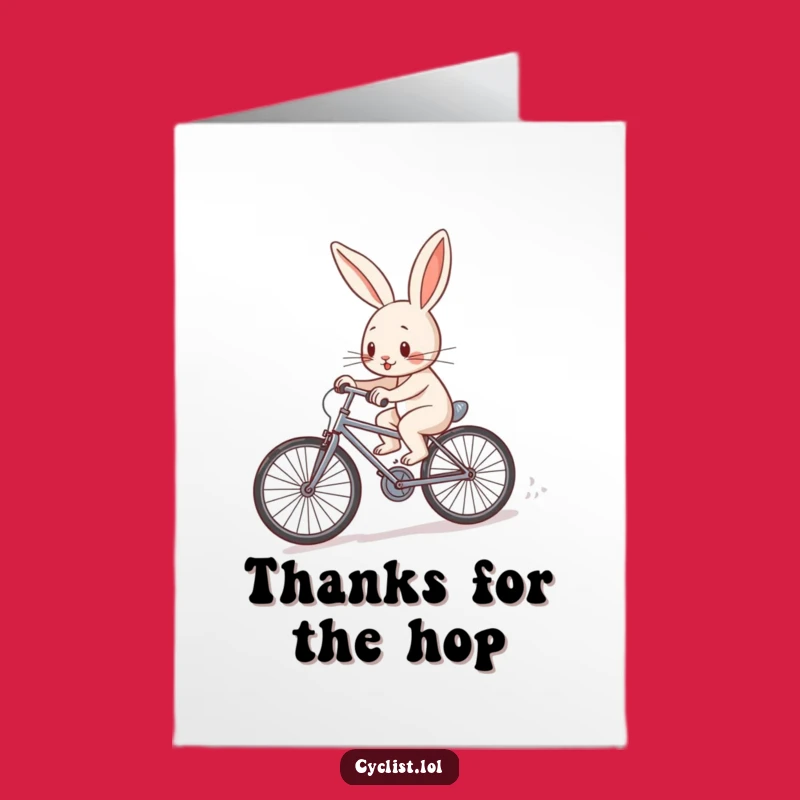 Free Printable Rabbit Thank You Card: Determined Ride Funny Downloadable Gratitude