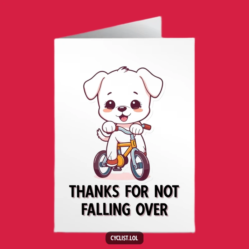 Free Printable Thank You Card: Puppy Bike Wobble, Humorous Downloadable Gift