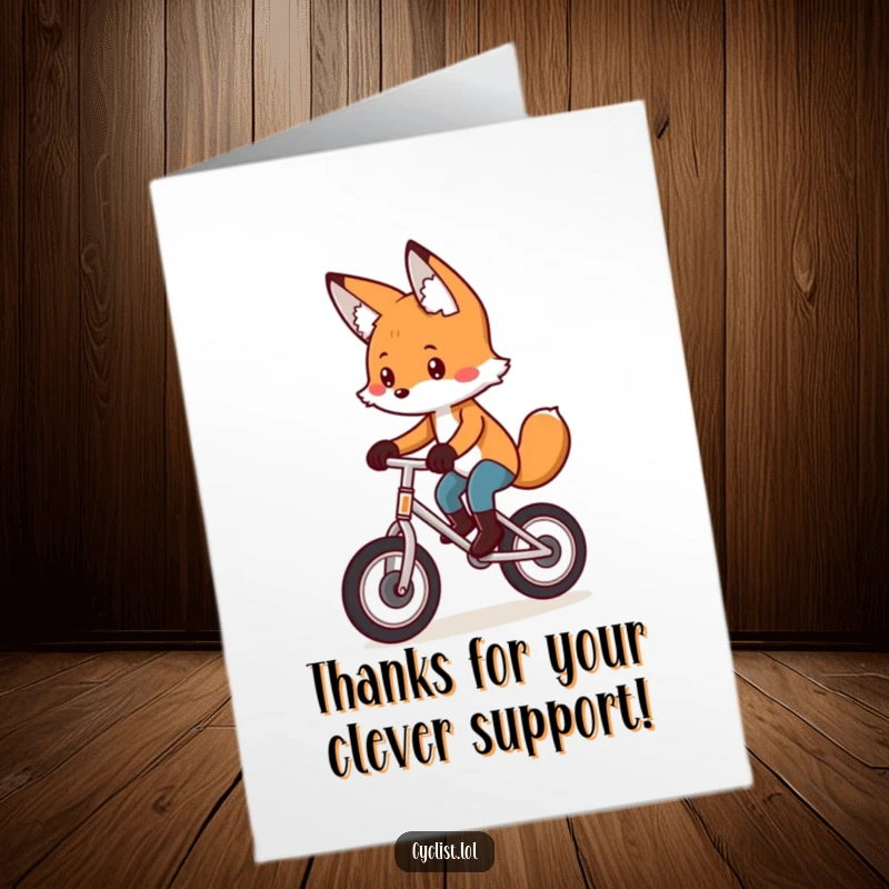 Funny Free Printable Thank You Card: Playful fox concentrating on a unicycle, expressing thanks with a unique flair.